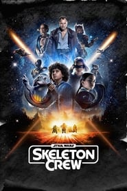 Star Wars: Skeleton Crew izle 
