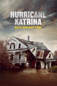 Hurricane Katrina: Race Against Time izle