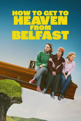 How to Get to Heaven from Belfast Türkçe Dublaj izle
