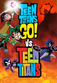 Teen Titans Go! vs. Teen Titans izle