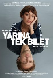 Yarına Tek Bilet izle