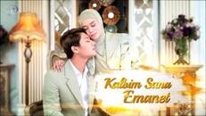 Kalbim Sana Emanet 31.Bölüm izle
